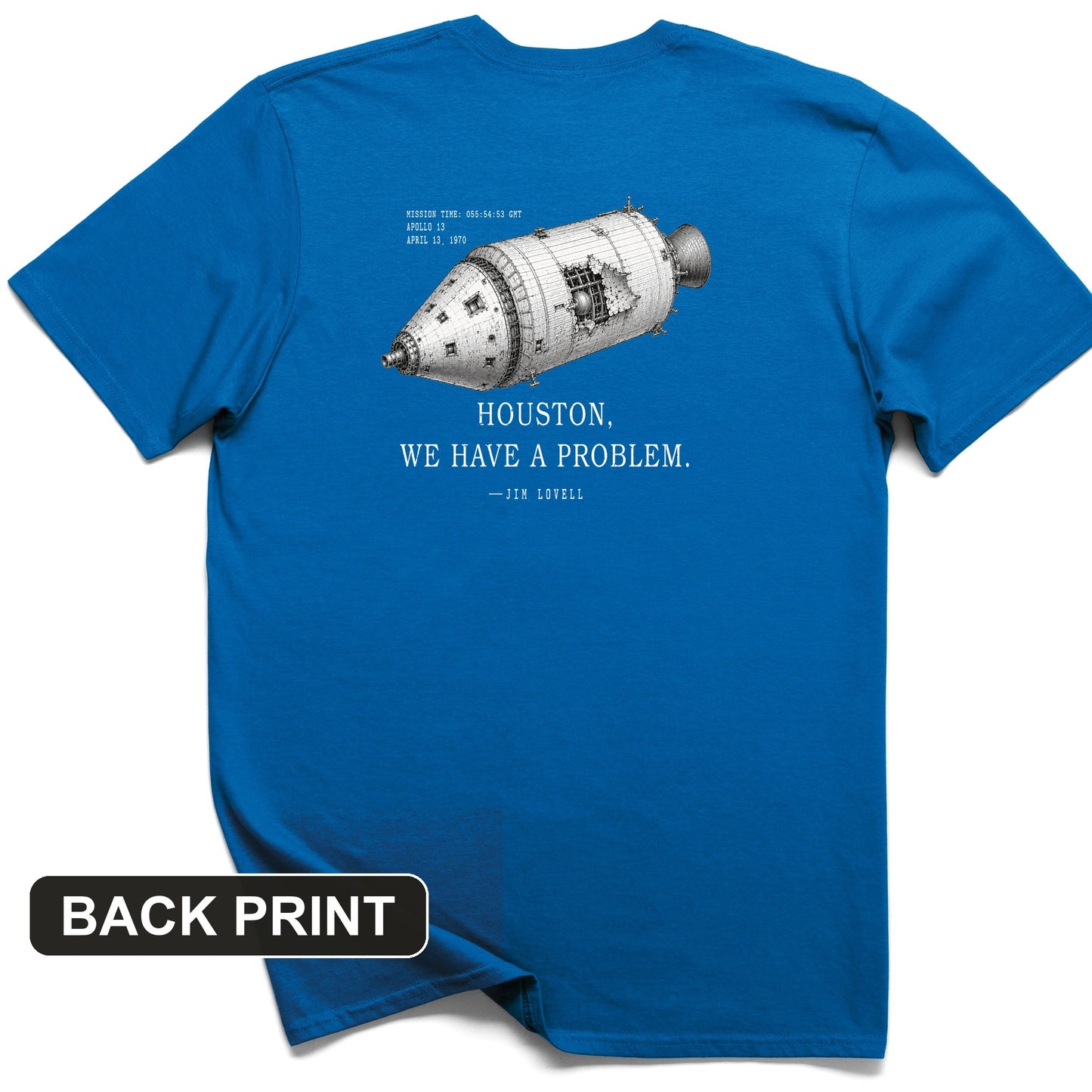 Houston We Have a Problem Back Print T-Shirt