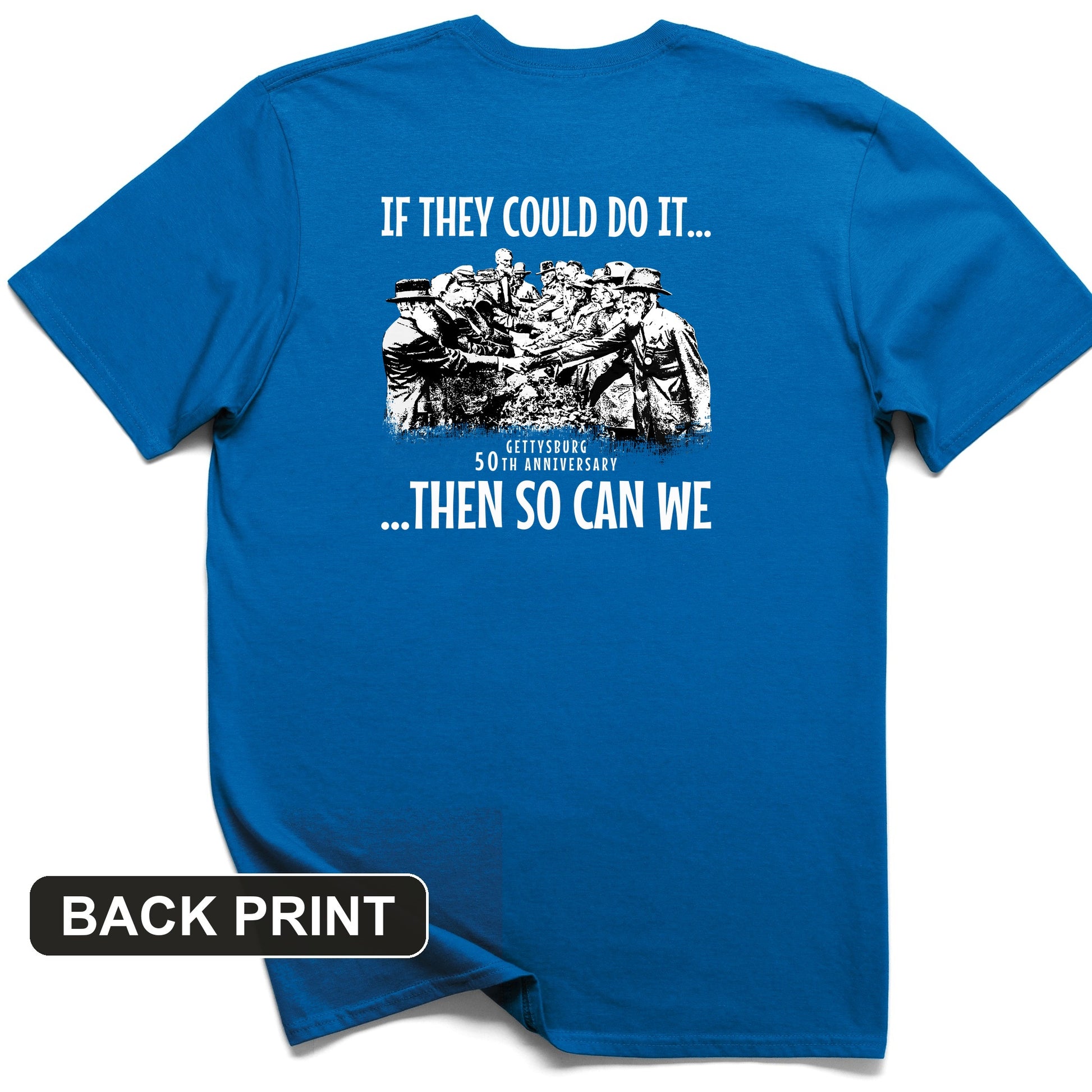 If They Could Do It Back Print T-Shirt