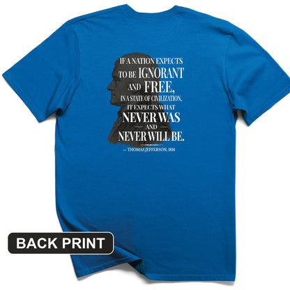 Ignorant and Free Back Print T-Shirt