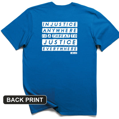 Injustice Anywhere Back Print T-Shirt