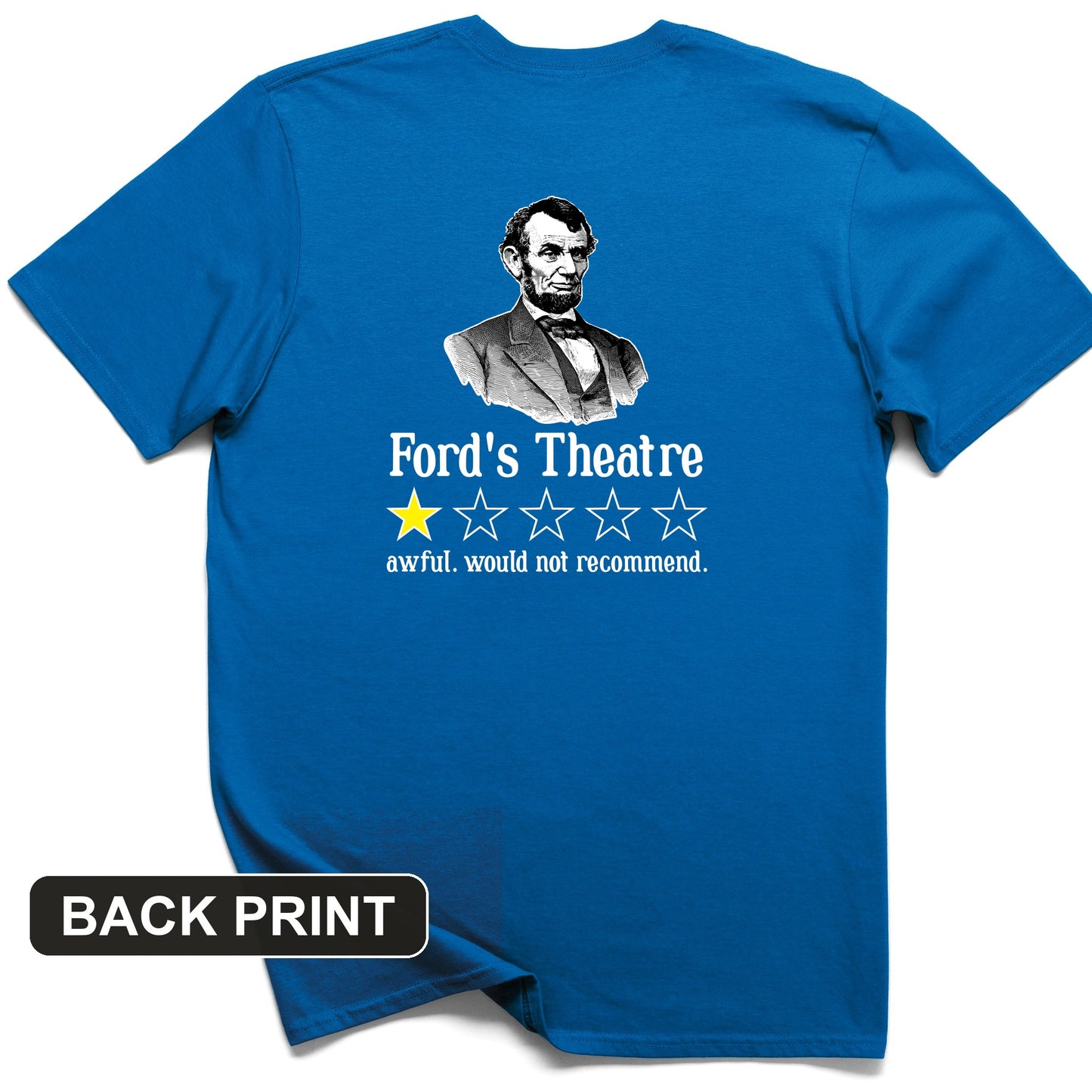 Lincoln One Star Review Back Print T-Shirt