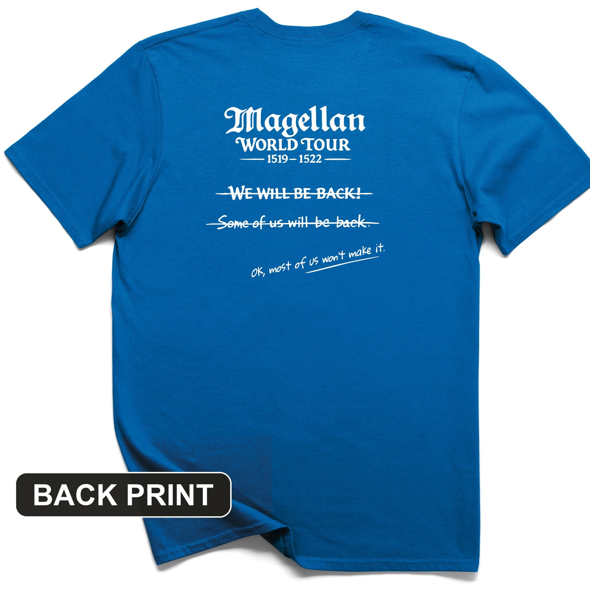 Magellan World Tour Back Print T-Shirt