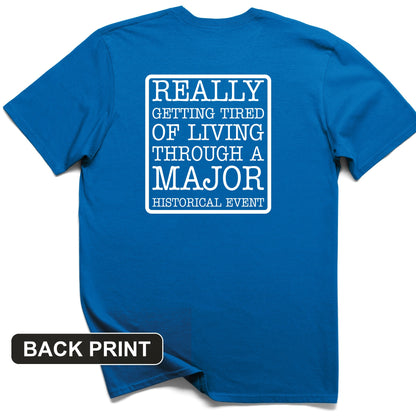 Major Historical Event Back Print T-Shirt