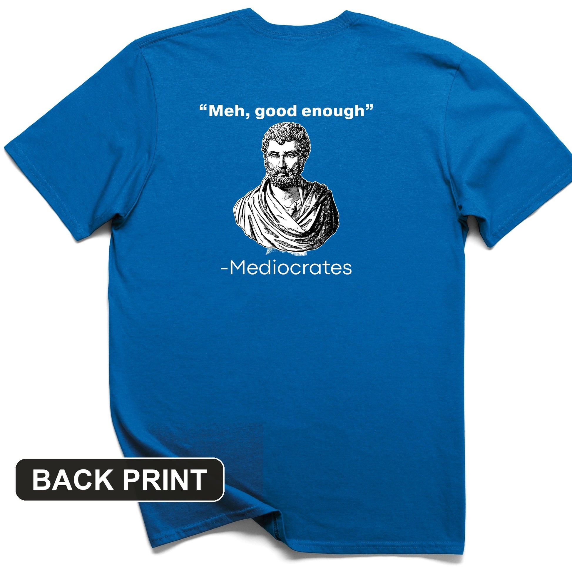 Mediocrates Back Print T-Shirt