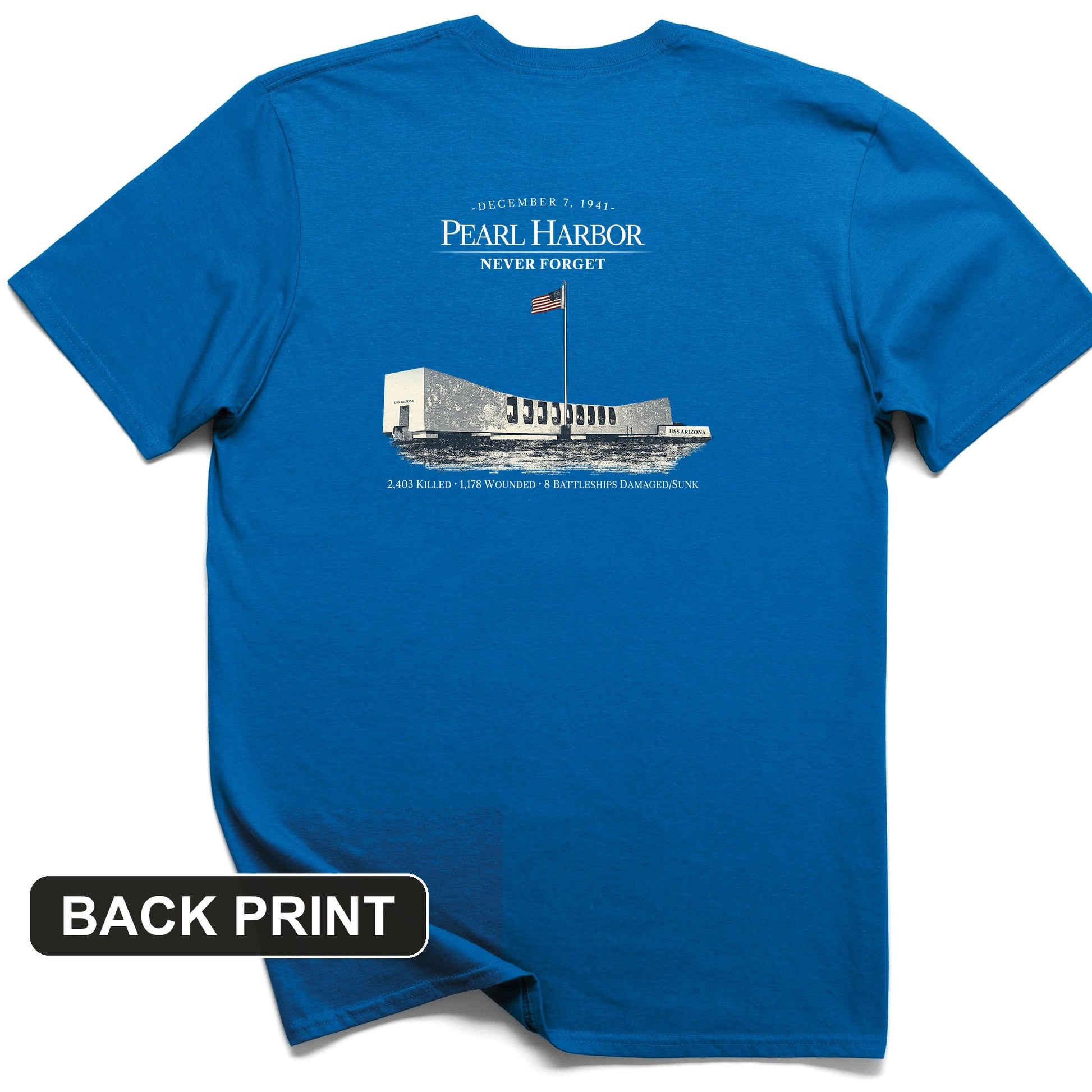 Pearl Harbor - Never Forget Back Print T-Shirt