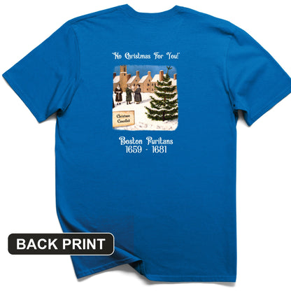Puritans Banned Xmas Boston Back Print T-Shirt