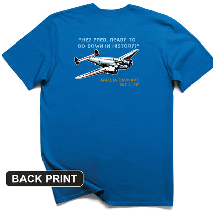 Ready To Go Down In History Back Print T-Shirt