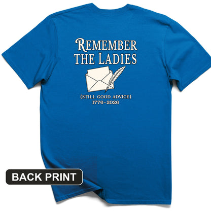 Remember The Ladies Back Print T-Shirt