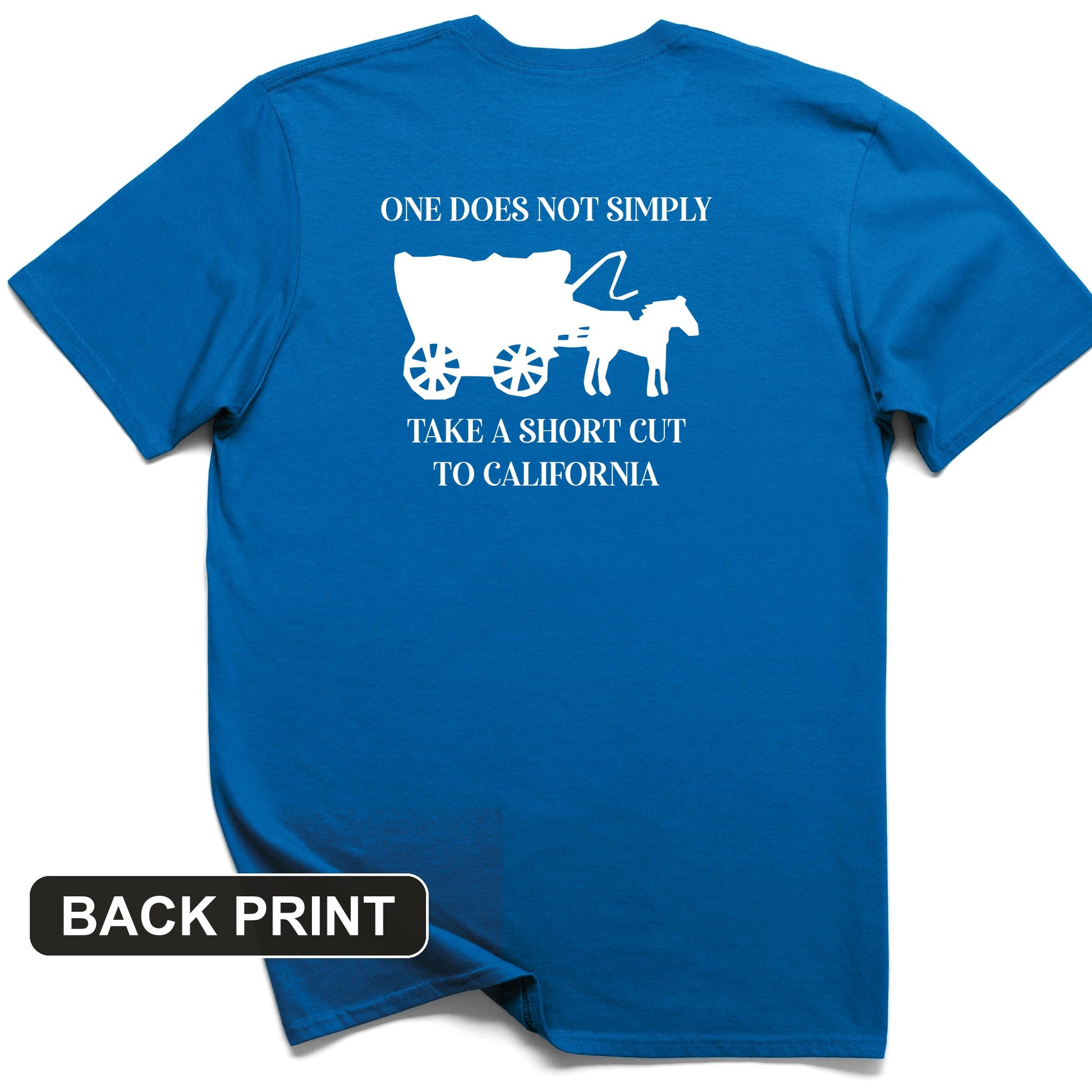 Shortcut to California Back Print T-Shirt