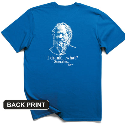 Socrates I Drank What Back Print T-Shirt