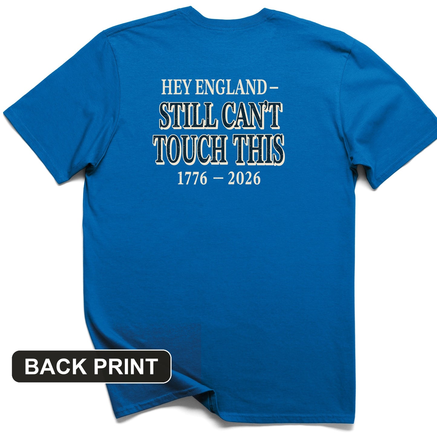 Still Can't Touch This Back Print T-Shirt