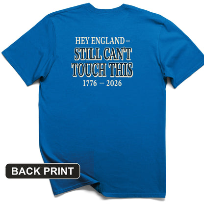 Still Can't Touch This Back Print T-Shirt