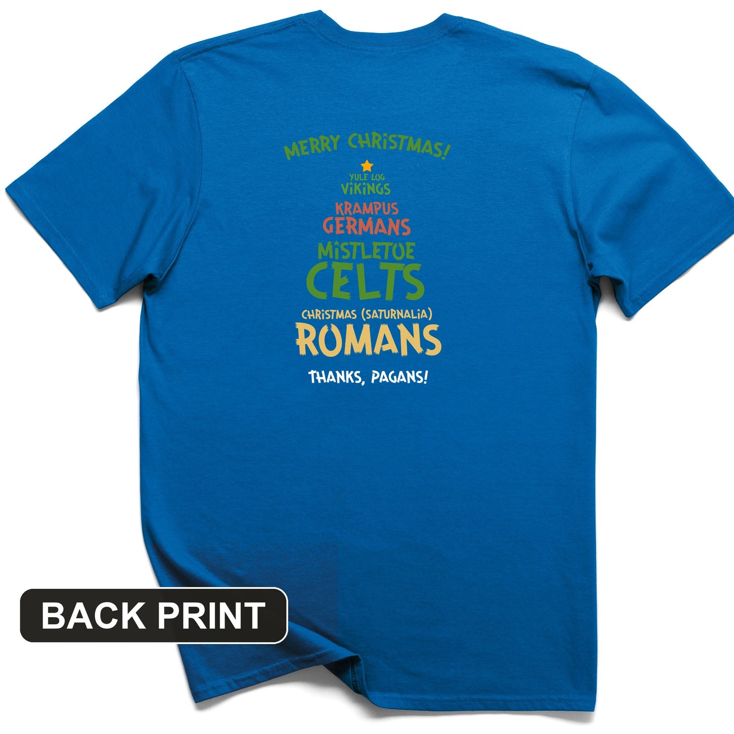 Thanks Pagans Back Print T-Shirt