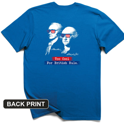 Too Cool For British Rule Back Print T-Shirt
