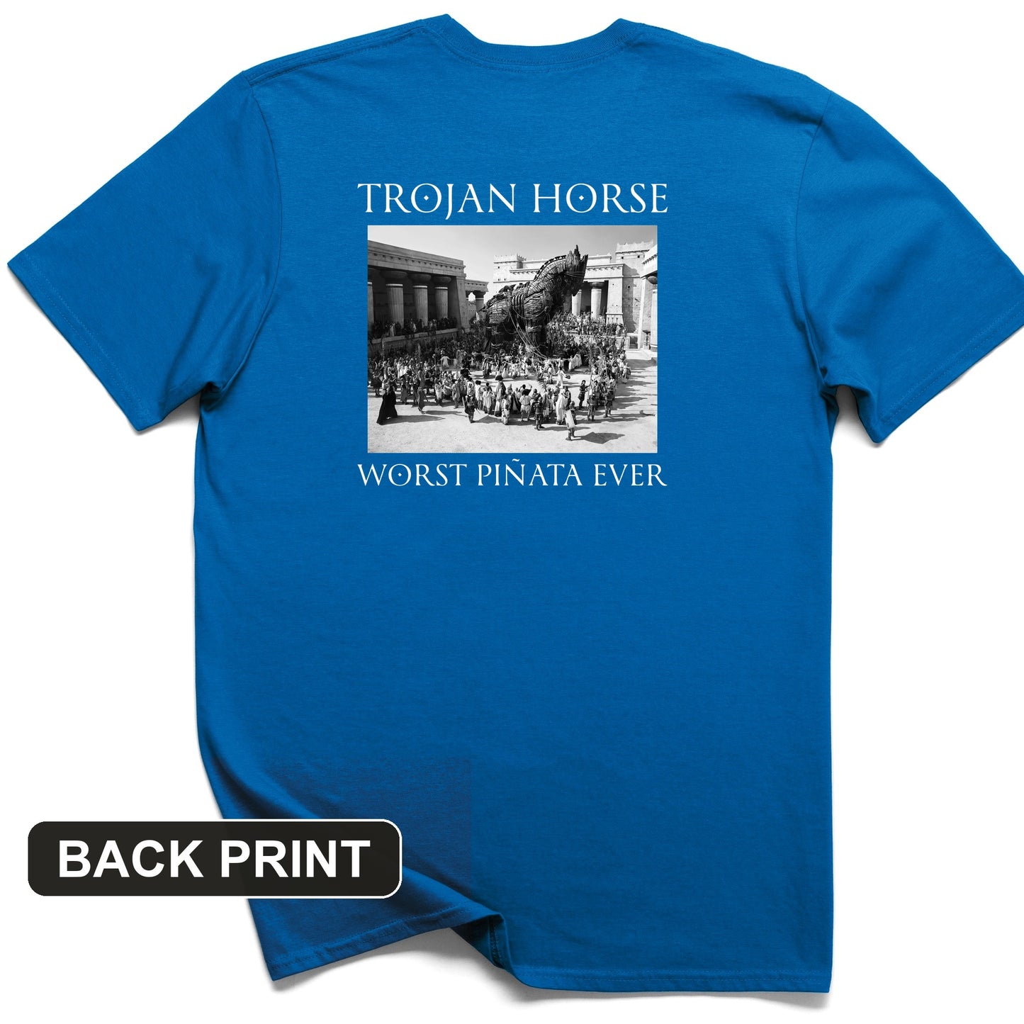 Trojan Horse Pinata Back Print T-Shirt