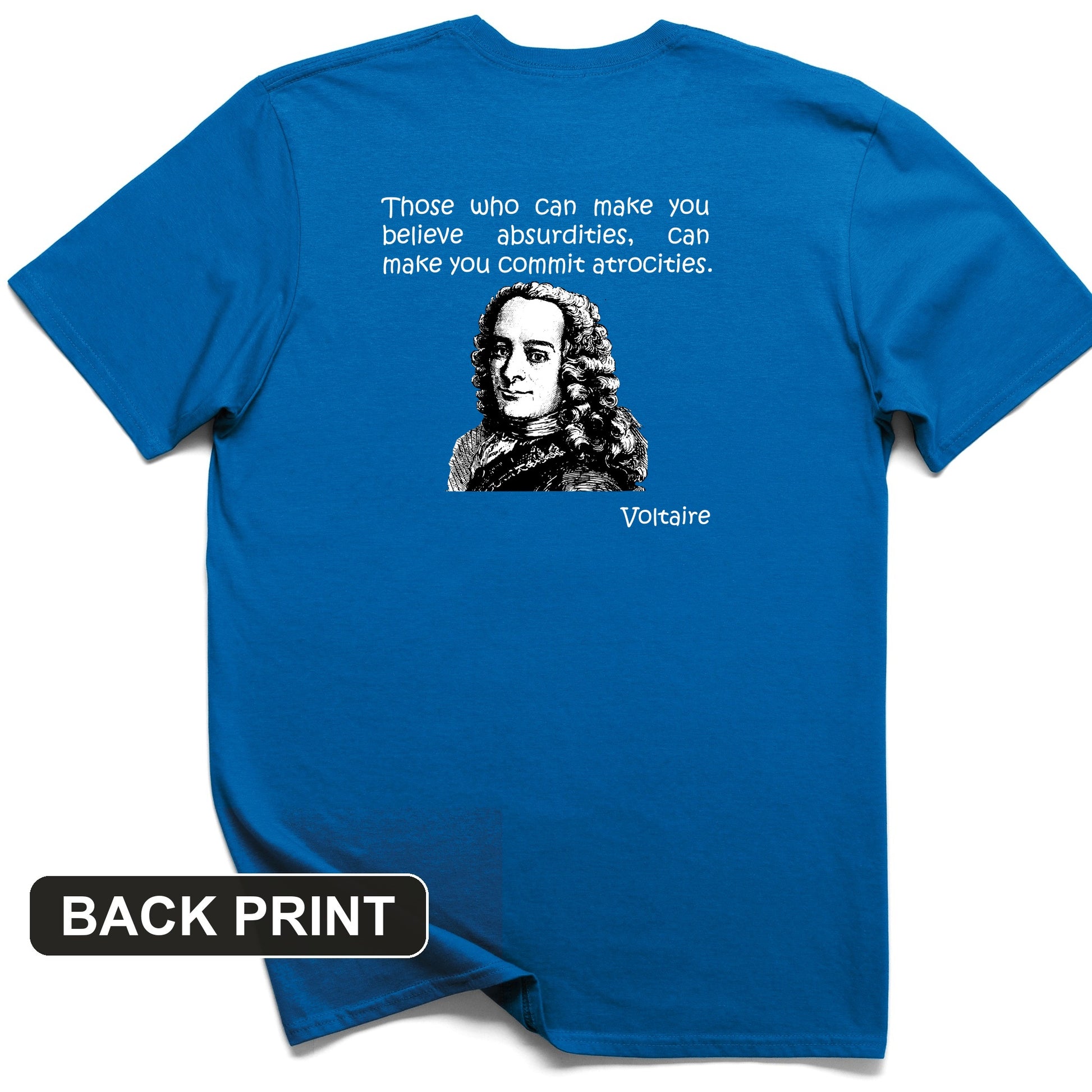 Voltaire Absurdities Back Print T-Shirt