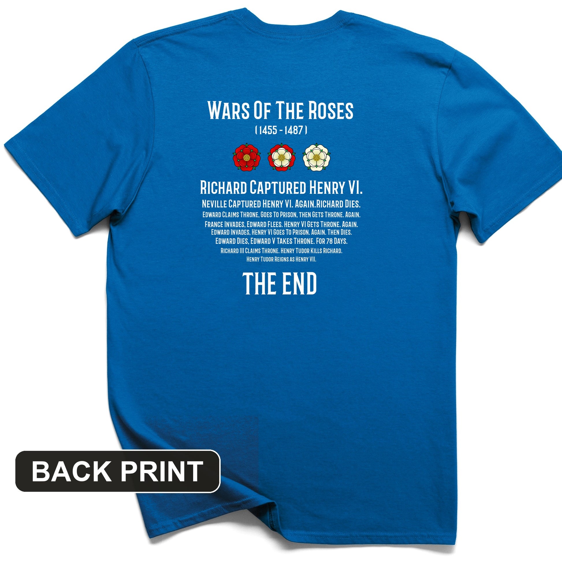 Wars Of The Roses Back Print T-Shirt