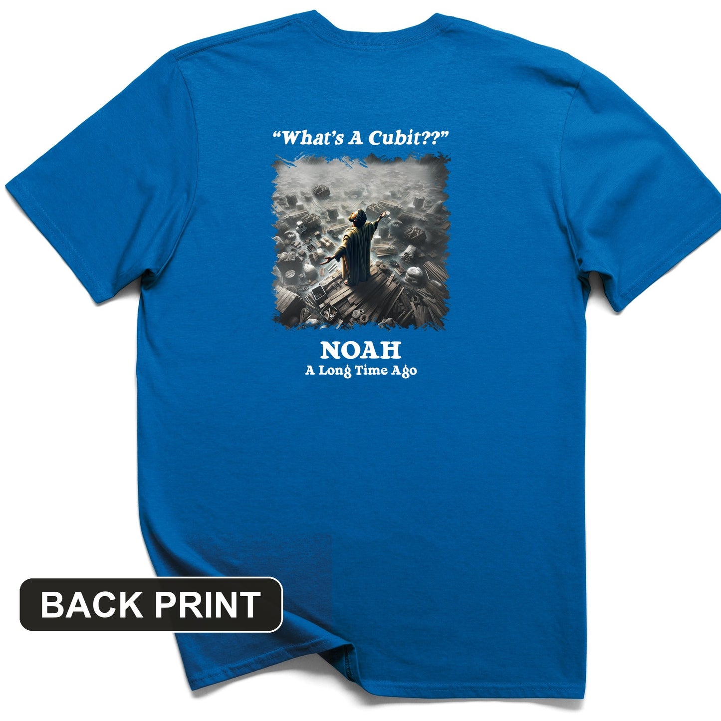 What's A Cubit Back Print T-Shirt