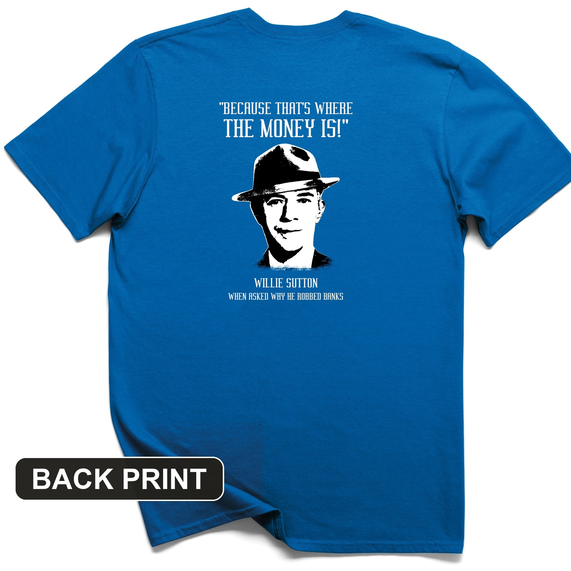 Willie Sutton Back Print T-Shirt