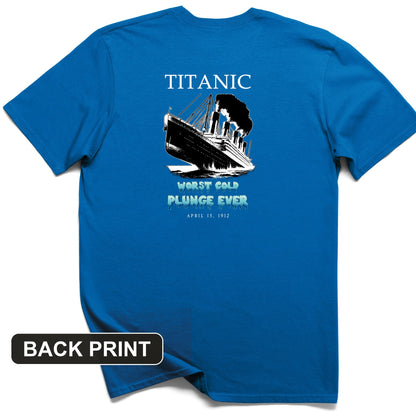 Worst Cold Plunge Ever Back Print T-Shirt