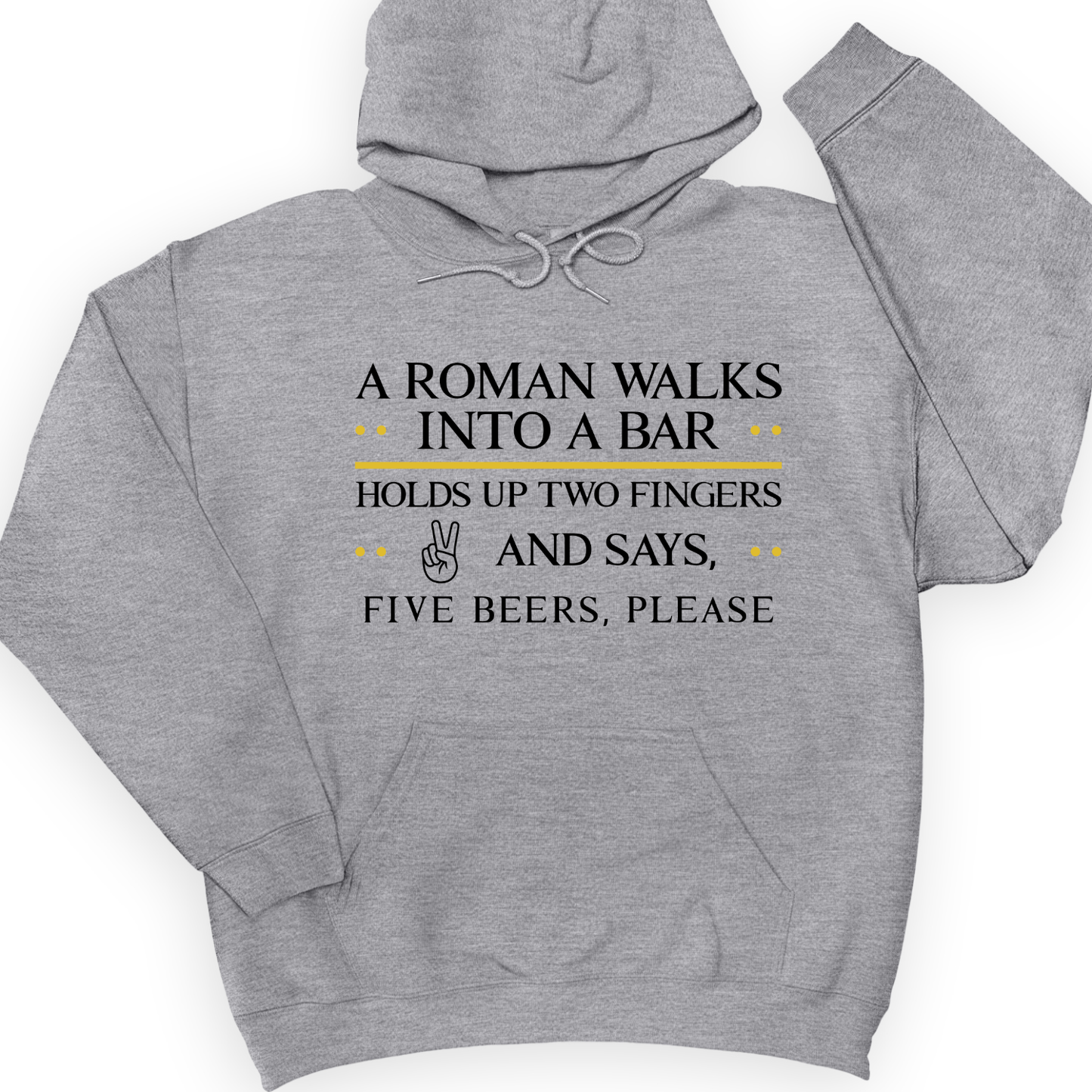 Roman Walks Into a Bar Hoodie