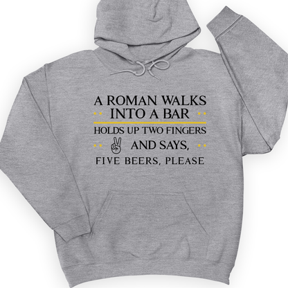 Roman Walks Into a Bar Hoodie