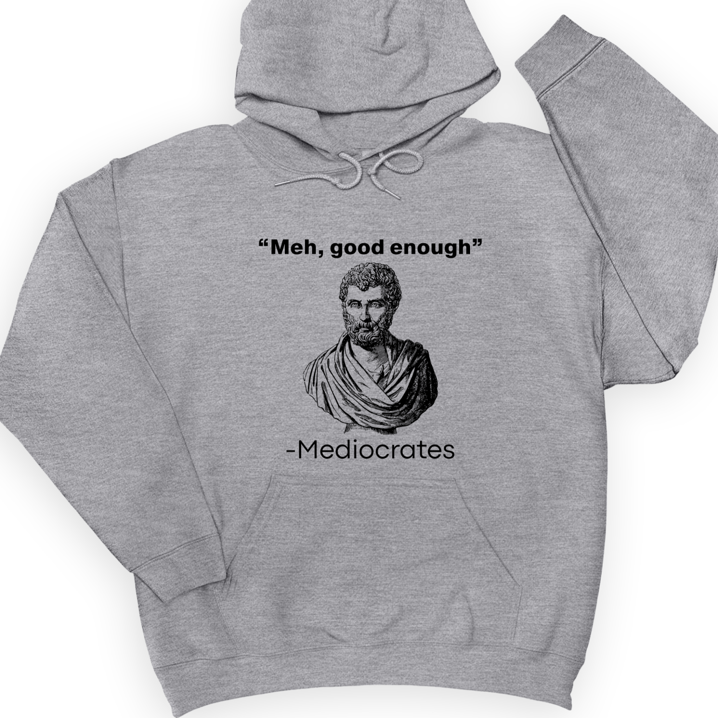 Mediocrates Hoodie