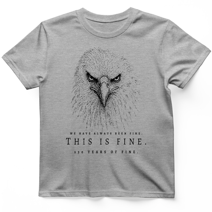 250 Years of Fine T-Shirt