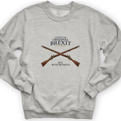 1776 Brexit Sweatshirt