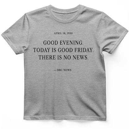 No News T-Shirt