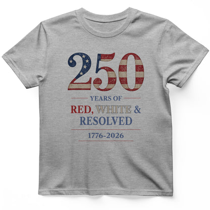 250 Red White and Resolved T-Shirt