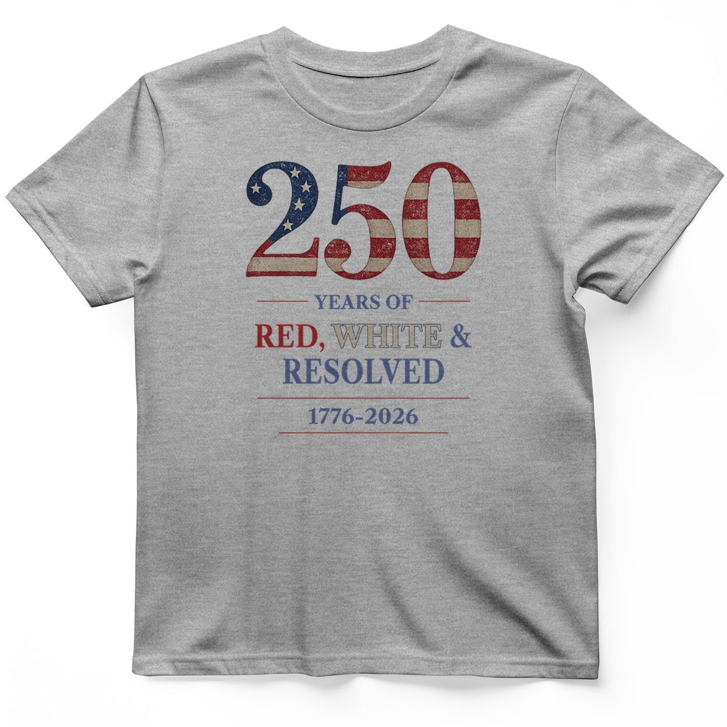 250 Red White and Resolved T-Shirt