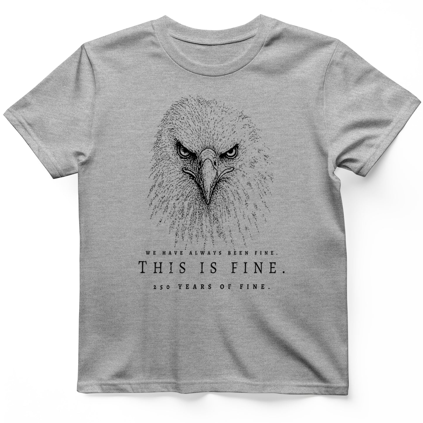 250 Years of Fine T-Shirt