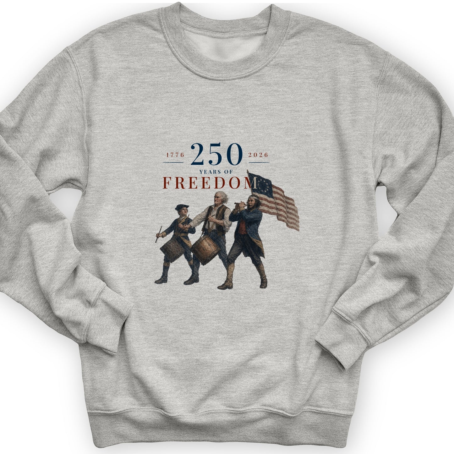 250th Drummers Sweatshirt