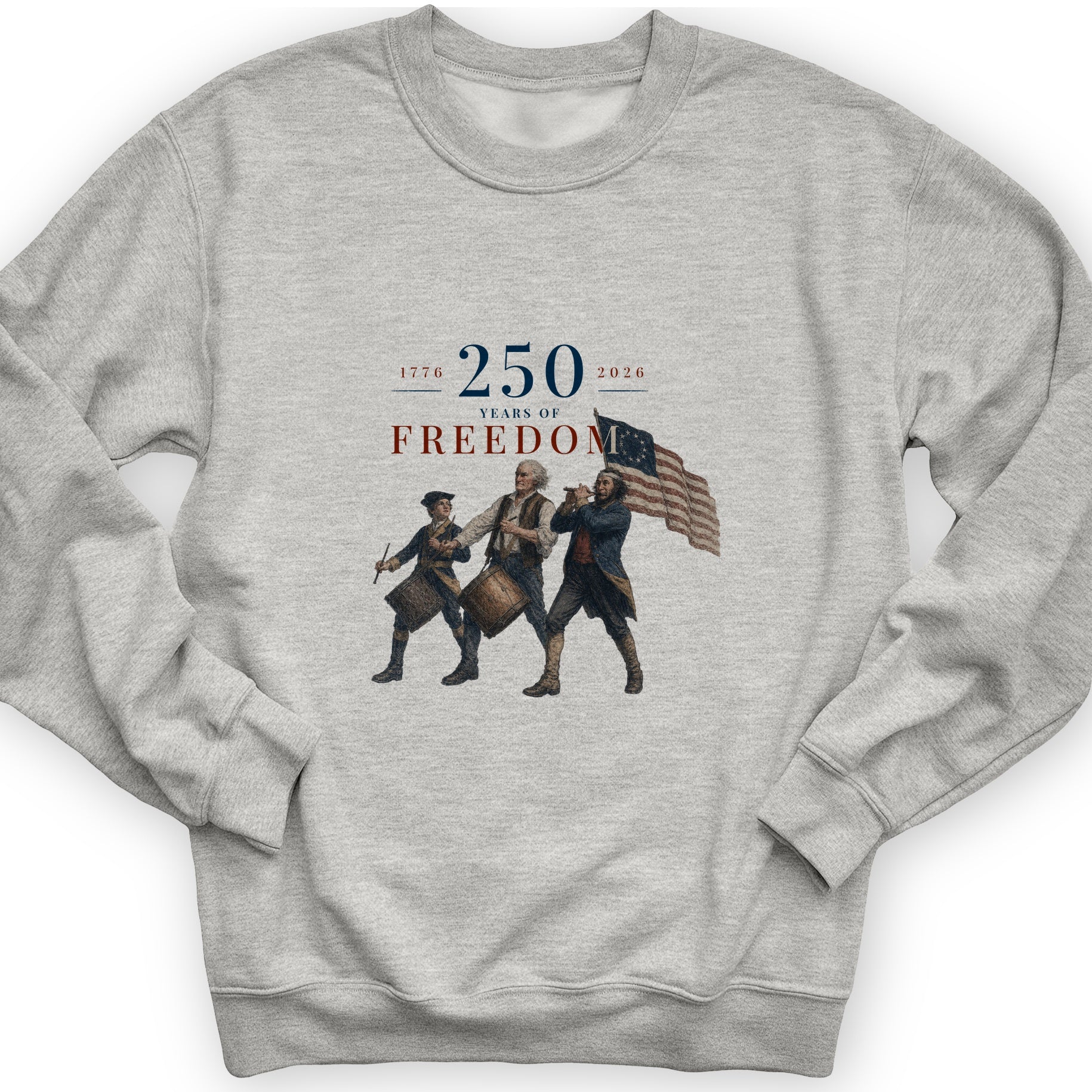 250th Drummers Sweatshirt