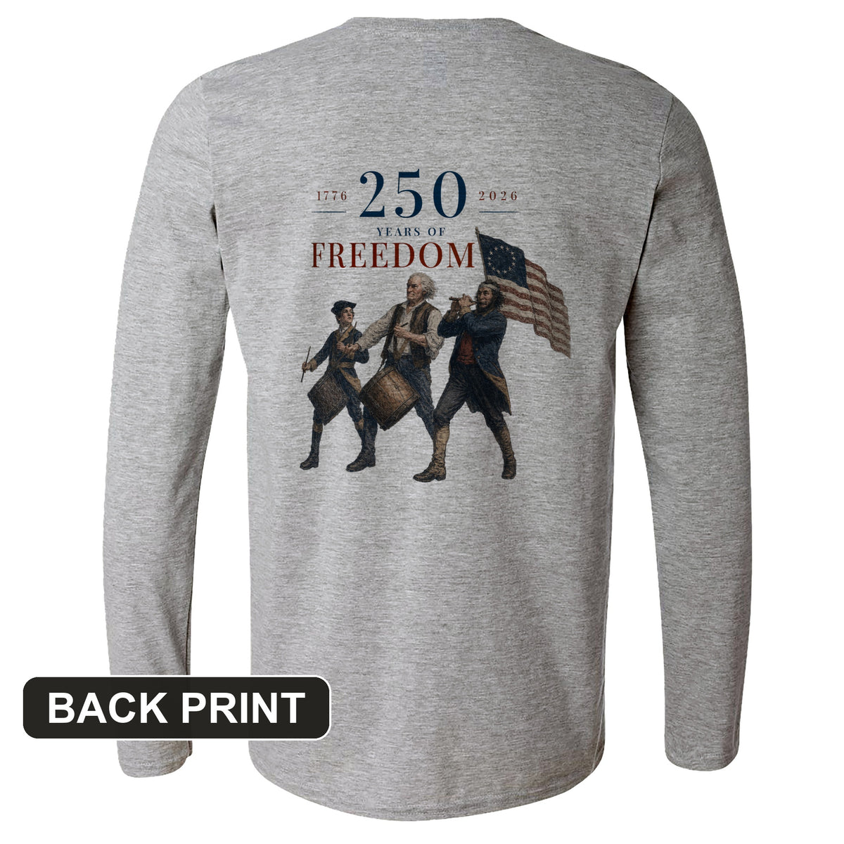 250th Drummers Back Print Long Sleeve T-Shirt