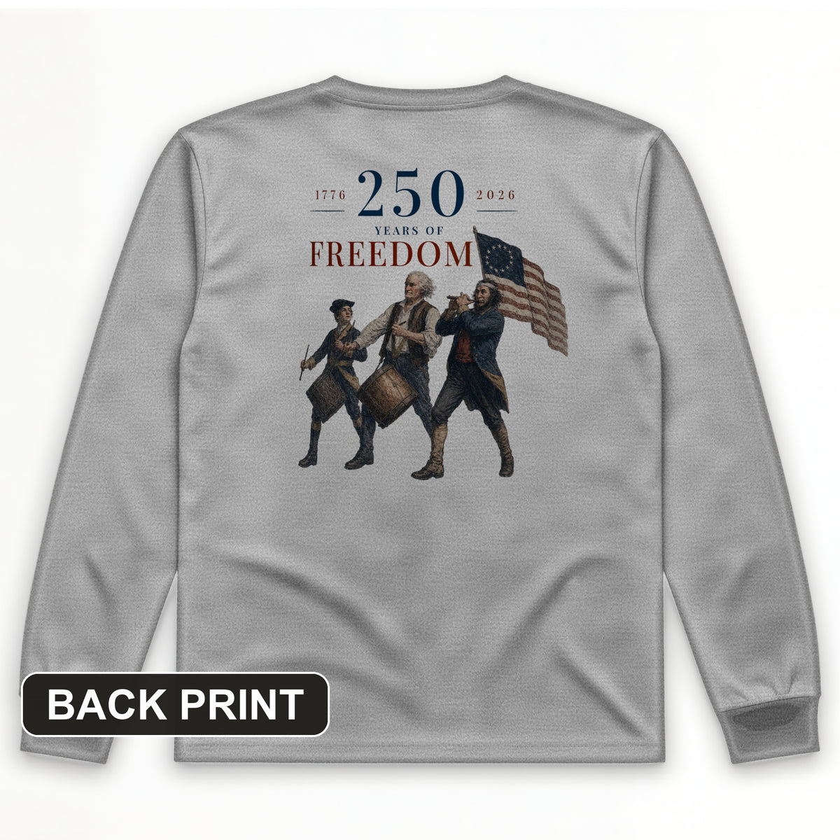 250th Drummers Back Print Long Sleeve T-Shirt