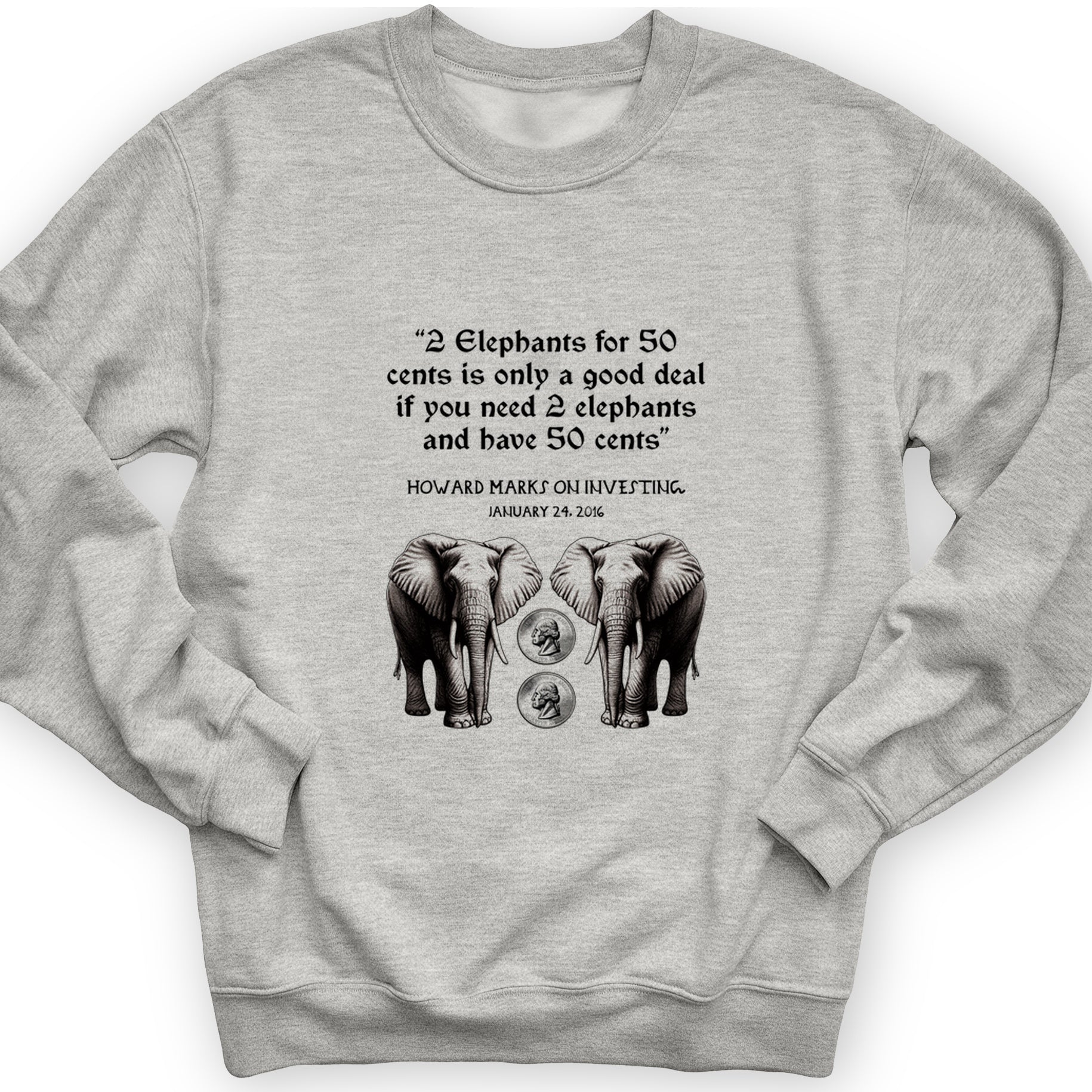 2 Elephants for 50 Cents Crewneck