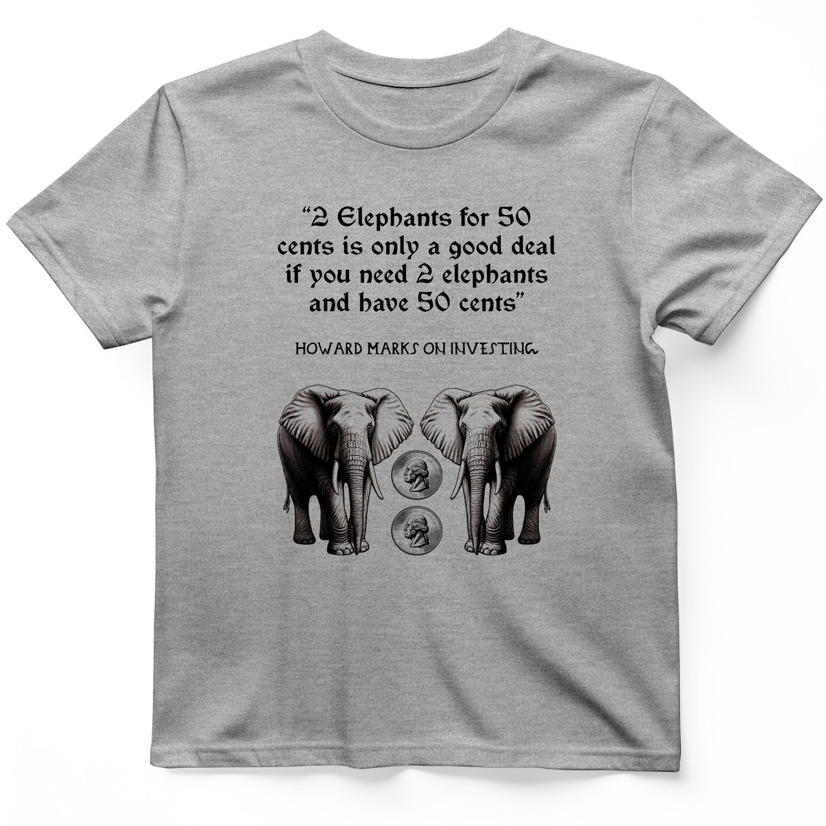 2 Elephants for 50 Cents T-Shirt