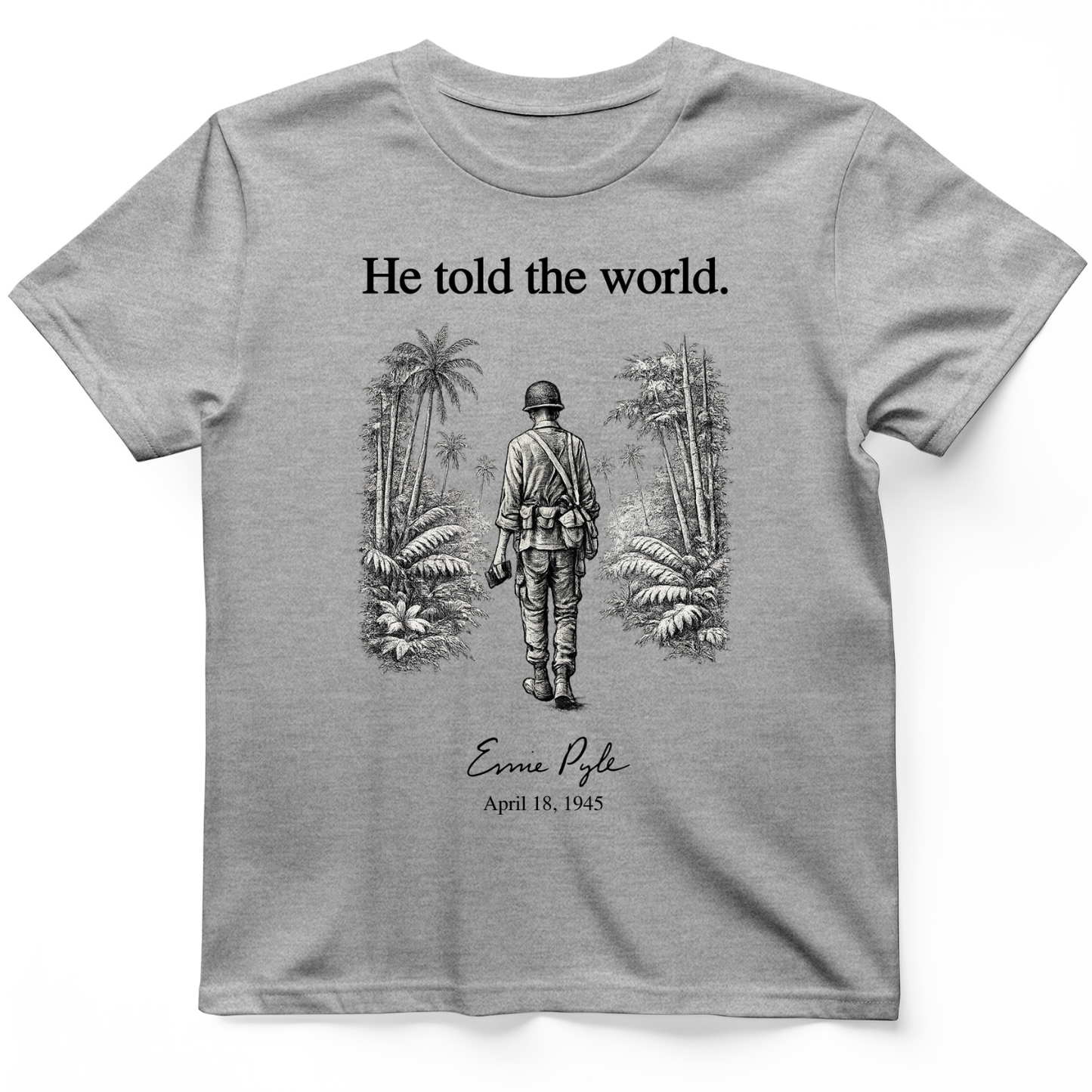 Ernie Pyle T-Shirt