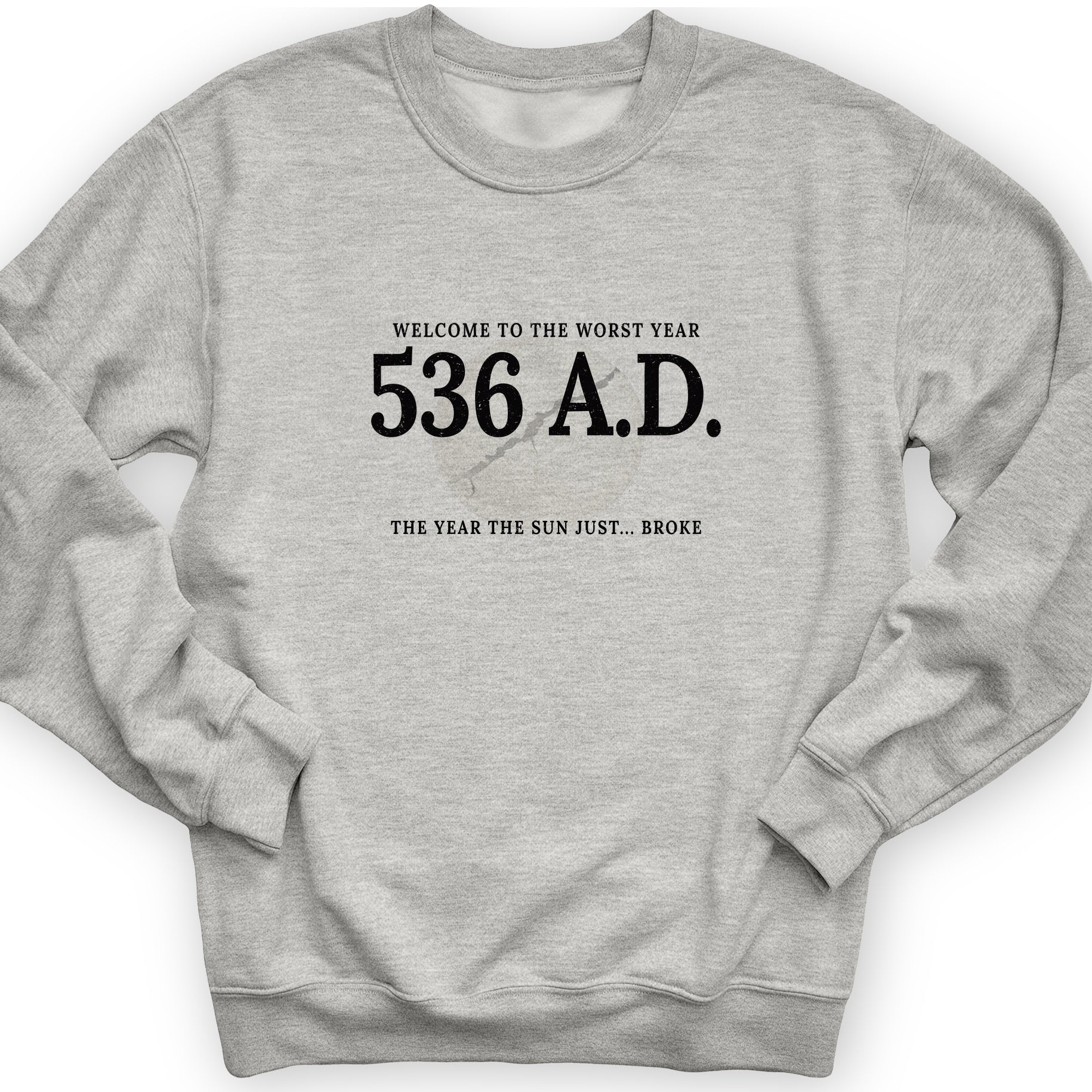 536 AD Sweatshirt