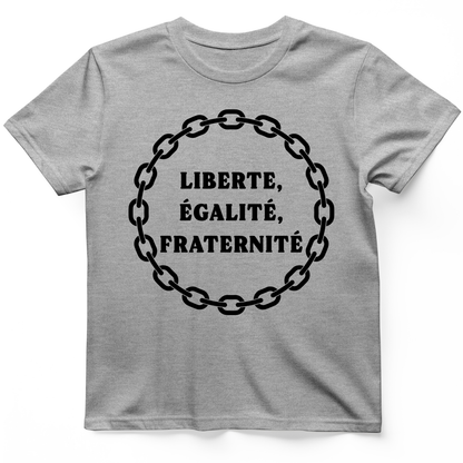 Liberte Egalite Fraternite T-Shirt Sport Grey / S