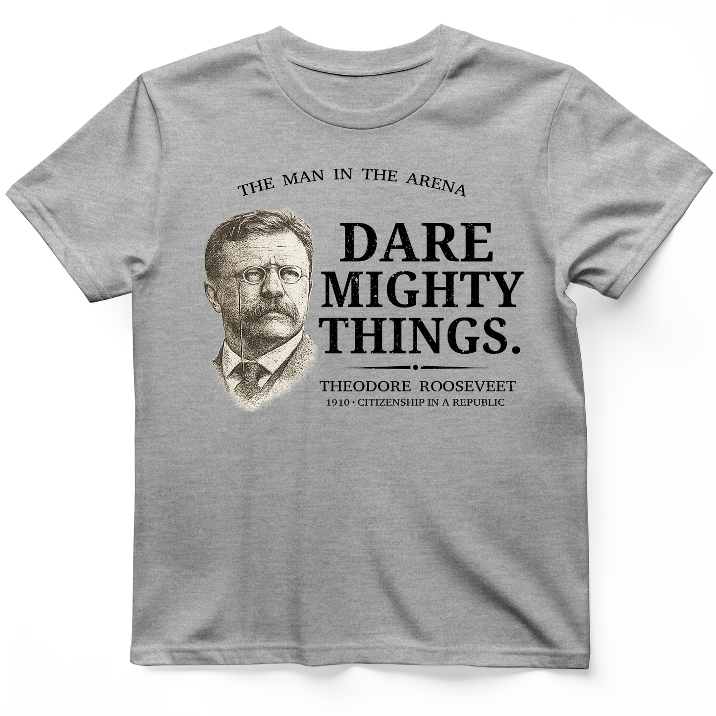 Dare Mighty Things T-Shirt
