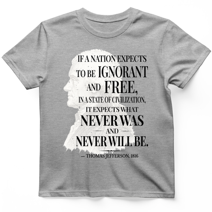 Ignorant and Free T-Shirt