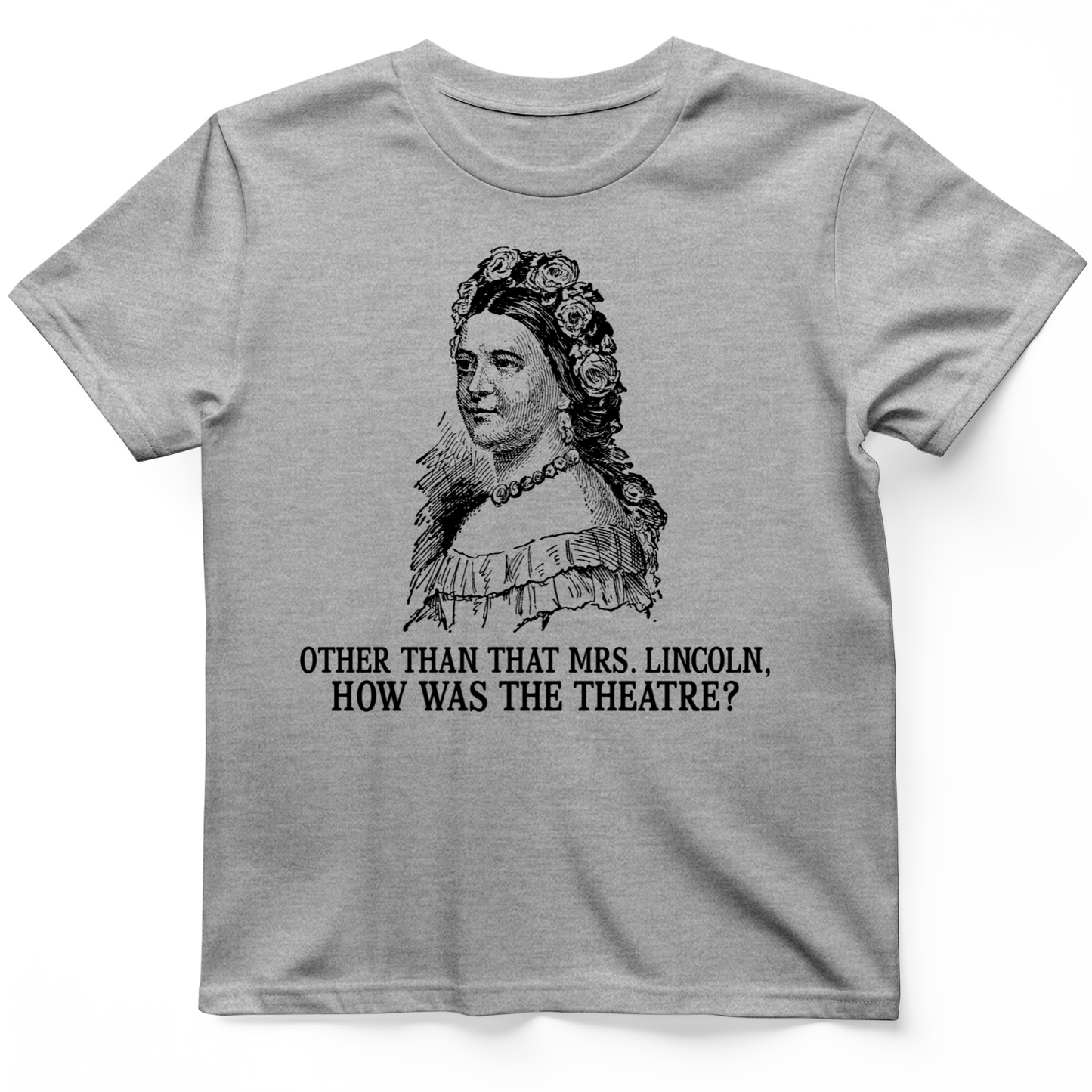 How Was the Theatre T-Shirt