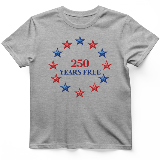 250 Years Free T-Shirt
