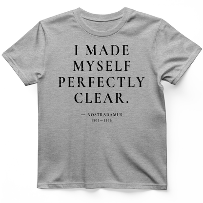 Nostradamus - I Made Myself Clear T-Shirt