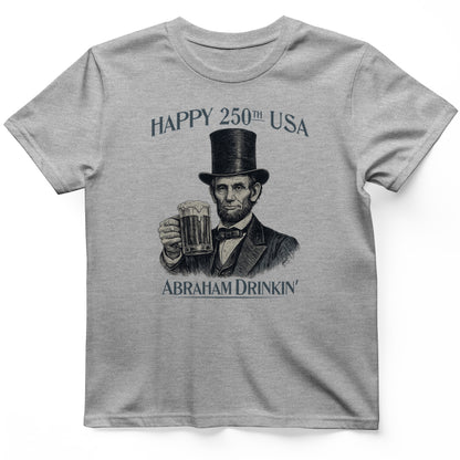 Abraham Drinkin T-Shirt