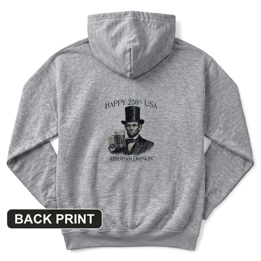 Abraham Drinkin Back Print Hoodie