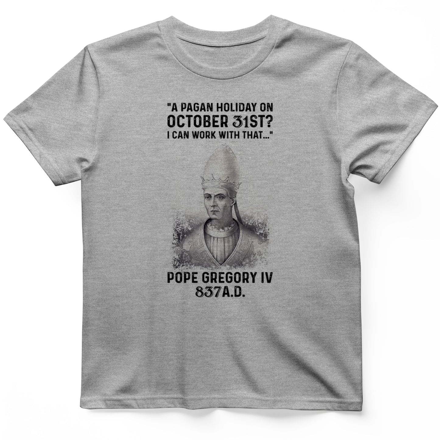 All Saint's Day T-Shirt
